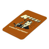 Kegs: 16 Gallons vloeibaar geluk Magneet (Linkerzijde)