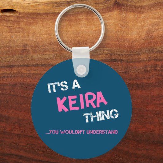 Keira ding dat je niet zou begrijpen sleutelhanger (Voorkant)