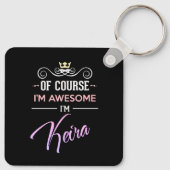 Keira Natuurlijk ben ik Geweldige naam Sleutelhanger (Achterkant)