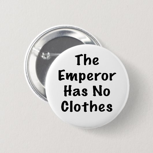 keizer heeft geen kleren ronde button 5,7 cm (Voorkant /achterkant)