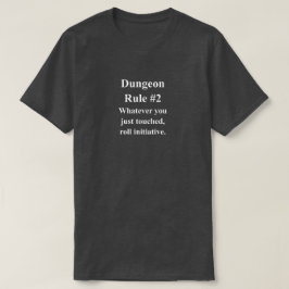 Kelder RPG Regel Grappige Zin Met witte tekst T-shirt