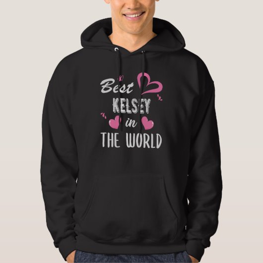Kelsey Name, Best Kelsey in World Hoodie (Voorkant)