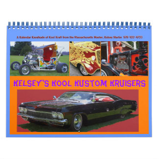 Kelsey's Kool Kcustom Kruisers Feb. 2012 Kalender