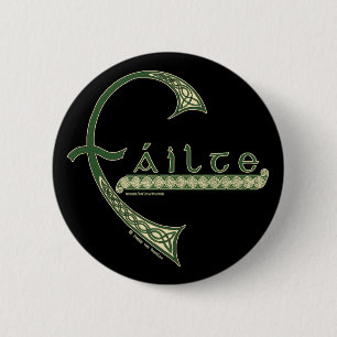 Keltische spelden en Buttonnen, Failte Welcome Des Ronde Button 5,7 Cm