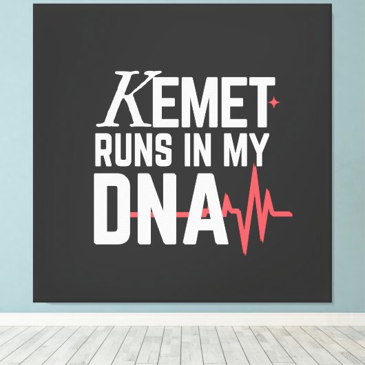 Kemet Runs in My DNA |  Canvas Afdruk (Insitu (Houten vloer))