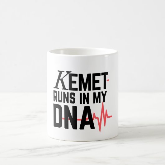 Kemet Runs in My DNA |  Koffiemok (Center)