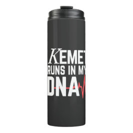 Kemet Runs in My DNA |  Thermosbeker