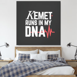 Kemet zit in mijn DNA | Canvas Afdruk