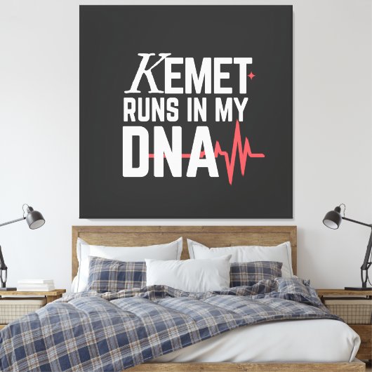 Kemet zit in mijn DNA | Canvas Afdruk (Insitu (Slaapkamer))
