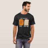 Ken het verschil Toast Raw 7 T-shirt (Voorkant volledig)
