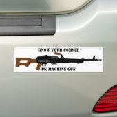 Ken je Commie PK machine pistool bumper sticker (Op auto)