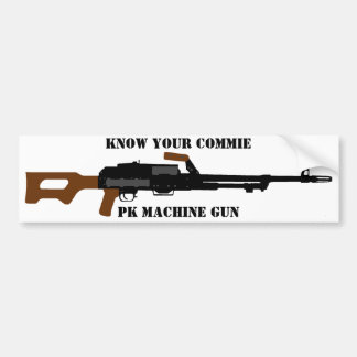 Ken je Commie PK machine pistool bumper sticker