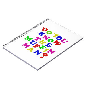 Ken je het Muffin Man? Notitieboek