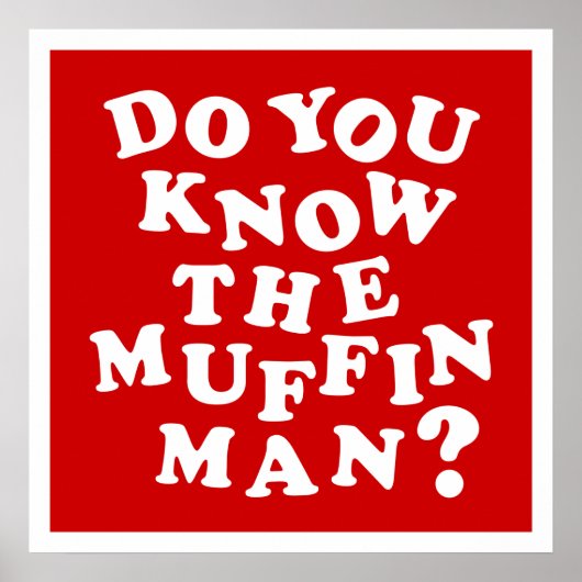 Ken je het Muffin Man? Poster (Voorkant)