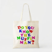 Ken je het Muffin Man? Tote Bag (Voorkant)