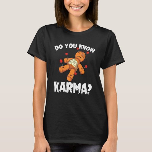 Ken je Karma Wicca Halloween Spooky Voodoo Do T-shirt (Voorkant)