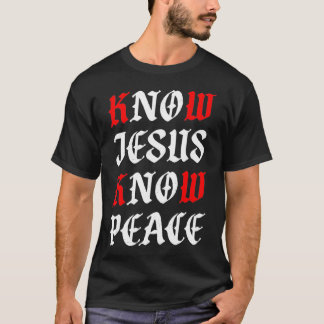Ken Jesus Know Peace Alpha Omega Couture T-shirt