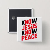 Ken Jesus Know Peace Christelijk II Vierkante Button 5,1 Cm (Voorkant /achterkant)