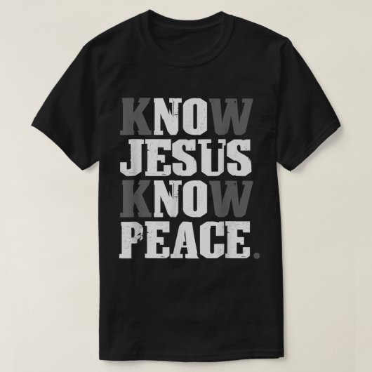 Ken Jesus Know Peace Christelijk Kruisgeloof Relig T-shirt (Design voorkant)