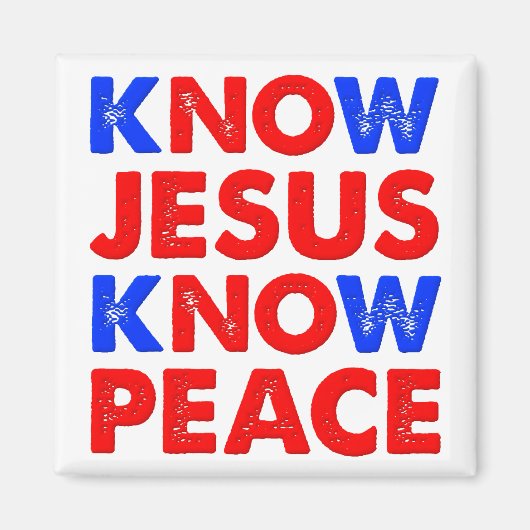 Ken Jesus Know Peace Christelijk Magneet (Voorkant)