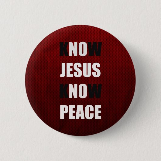 Ken Jesus Know Peace Christelijk Ronde Button 5,7 Cm (Voorkant)