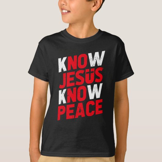Ken Jesus Know Peace Christelijk T-shirt (Voorkant)