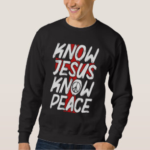 Ken Jesus Know Peace Christelijke Religie Trui