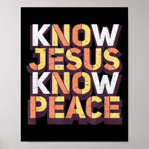 Ken Jesus Know Peace Christelijke Religieuze Match Poster