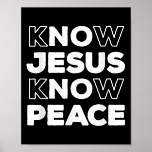 Ken Jezus Ken Vrede Christelijk Geloof Kerk Inspir Poster