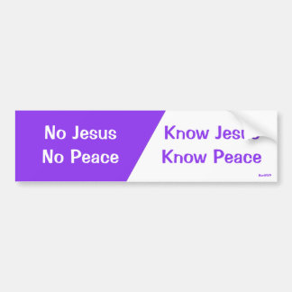 Ken Jezus, Know Peace Bumpersticker