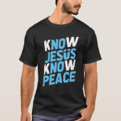 Ken Jezus Know Peace (Verander van kleur) T-shirt (Voorkant)