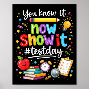 Ken Show Testen Dag Motiverende Leraar Poster