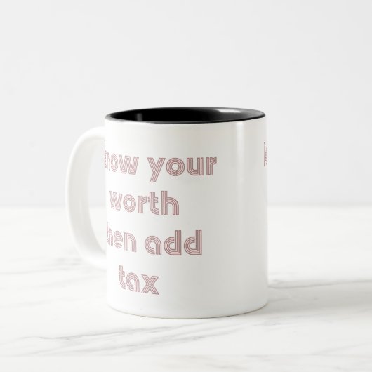 Ken Uw Worst dan de BelastingMok toevoegen Tweekleurige Koffiemok (Voorkant links)