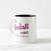 Kendall ding dat je niet zou begrijpen naam tweekleurige koffiemok (Voorkant links)