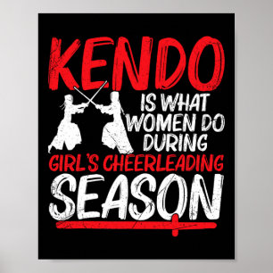 Kendo is wat vrouwen doen tijdens het cheerleaden poster