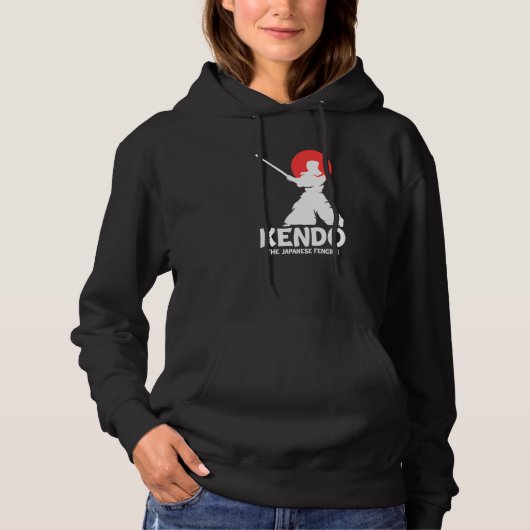 Kendo The Japanese Fencing Swordfighter Martial Sh Hoodie (Voorkant)