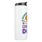 Keniaal die mijn leven bijwoont, is naar de honden thermosbeker (Gedraaid links)