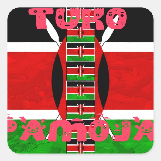 Keniaanse vlag: Tuko Pamoja - Unity Art Design Vierkante Sticker (Voorkant)