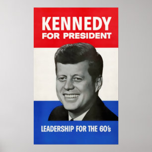  KENNEDY CAMPAIGN SIGN POSTER
