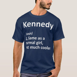 KENNEDY Definition Persoonlijke naam Funny Gift T-shirt