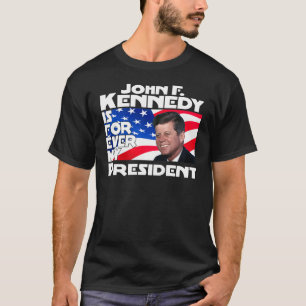 Kennedy Forever T-shirt