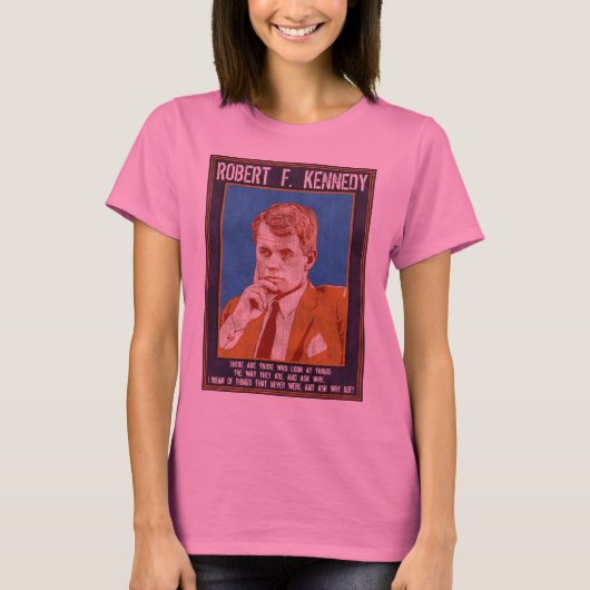 Kennedy, Robert - "Waarom niet?" T-shirt (Voorkant)