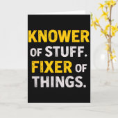 Kenner van spullen. Fixer van dingen. Grappig cade Kaart (Gele Bloem)