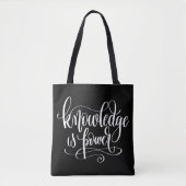 Kennis is kracht tote bag (Voorkant)