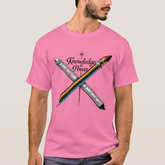 Kennis is macht – inspirerend onderwijs en wijshei t-shirt