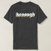 Kenough Retro Regenboog Typografie Vervaagd Stijl T-shirt (Design voorkant)