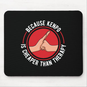 Kenpo Amerikaans karate omdat Kenpo therapie is. Muismat