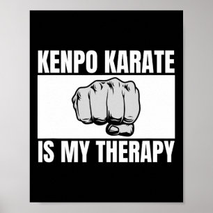 Kenpo Karate Is Mijn Therapie Grappige Amerikaanse Poster