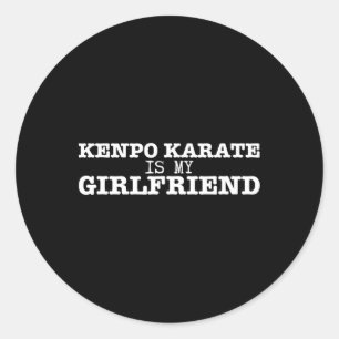 Kenpo Karate is mijn Vriendin Funny American Kenpo Ronde Sticker