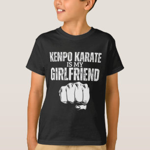 Kenpo Karate is mijn Vriendin Funny American Kenpo T-shirt
